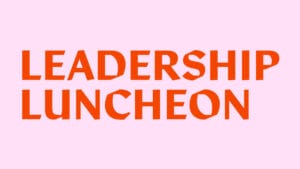 Leadership Luncheon