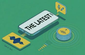 Illustration of a cellphone with text on the screen that reads, "THE LATEST," and an icon on either end of the phone that indicates a voice to text function and a volume button